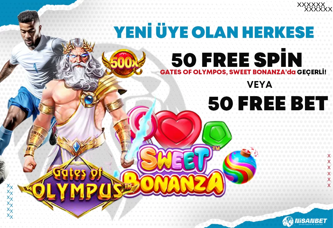 Nisanbet ile Yeni Üye olan herkese 50 Free Spin veya 50 TL Freebet Nisanbet ‘te